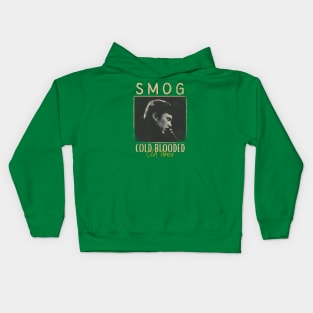 Smog Vintage 1999 // Cold Blooded Old Times Original Fan Design Artwork Kids Hoodie